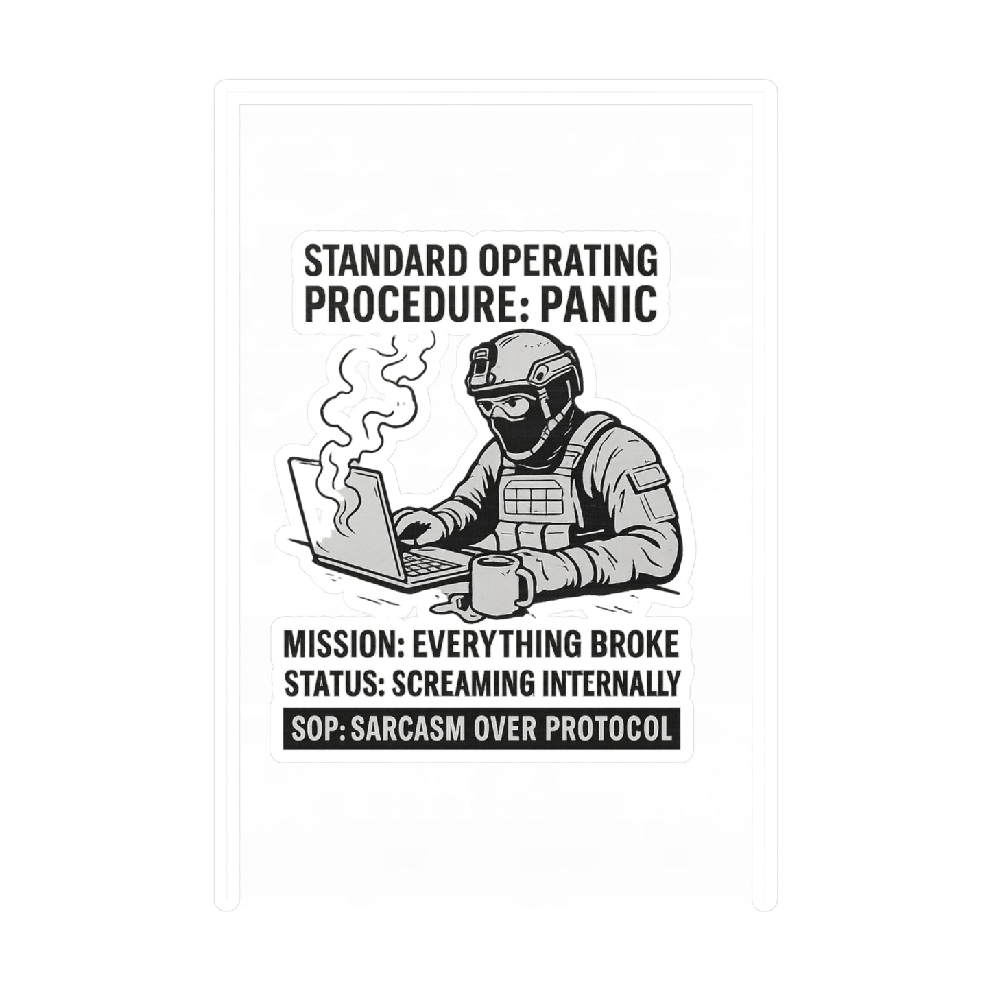 Humorous Vinyl Decals - "Standard Operating Procedure: Panic"