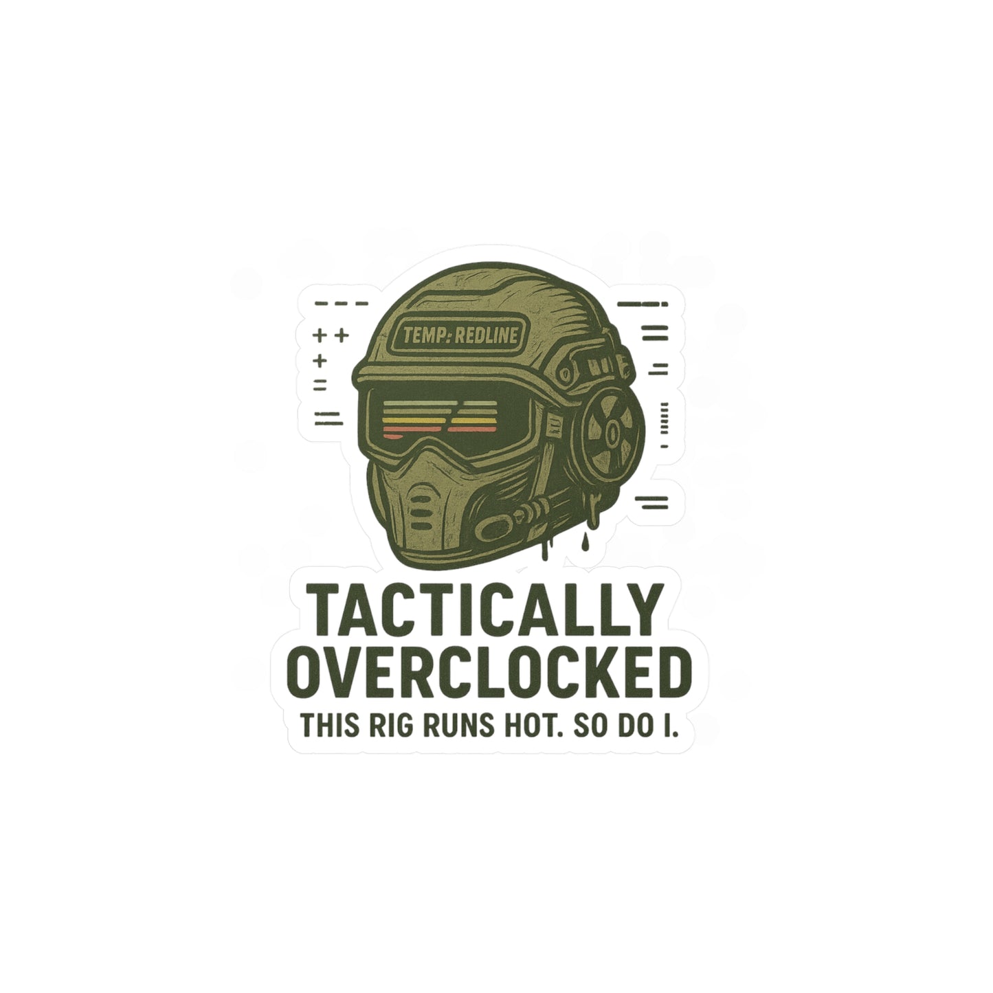 Tactically Overclocked Vinyl Decal - Gamer Style Sticker for Tech Enthusiasts