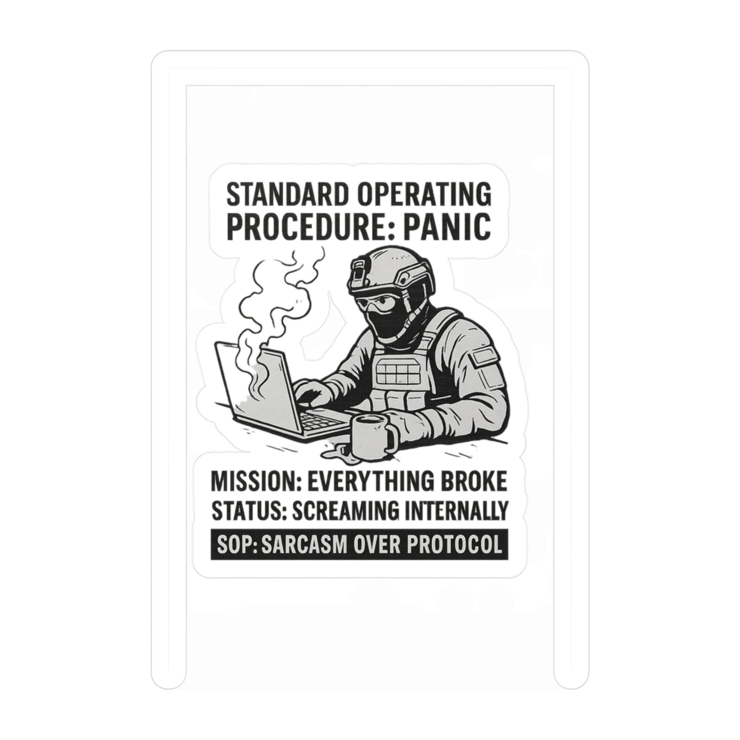 Humorous Vinyl Decals - "Standard Operating Procedure: Panic"
