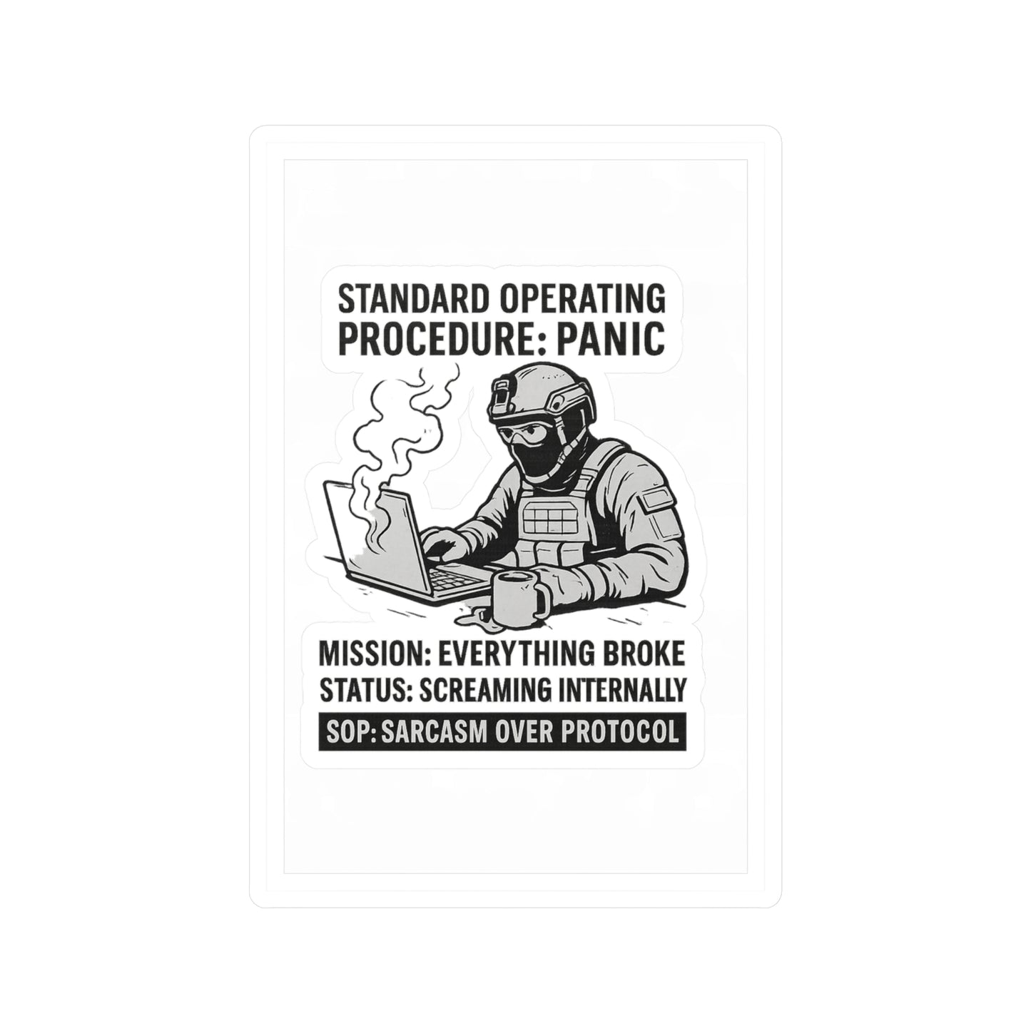 Humorous Vinyl Decals - "Standard Operating Procedure: Panic"