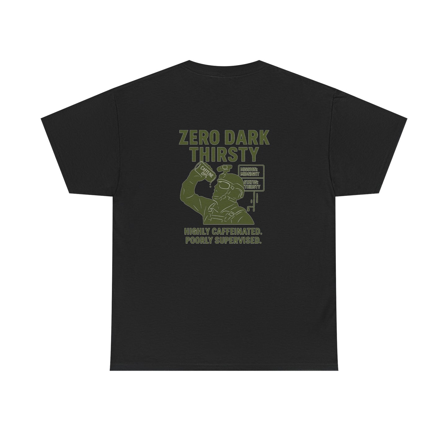 Zero Dark Thirsty Unisex Heavy Cotton Tee - Funny Coffee Lover Shirt