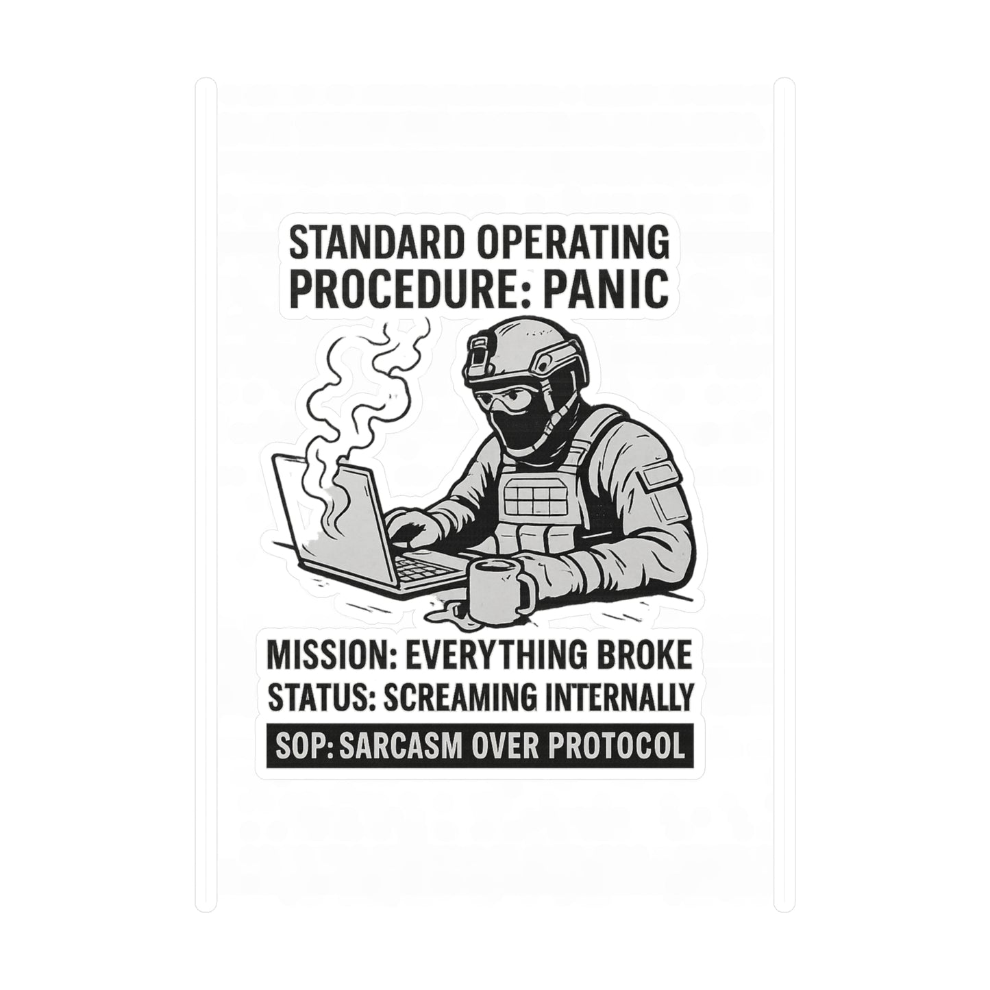 Humorous Vinyl Decals - "Standard Operating Procedure: Panic"