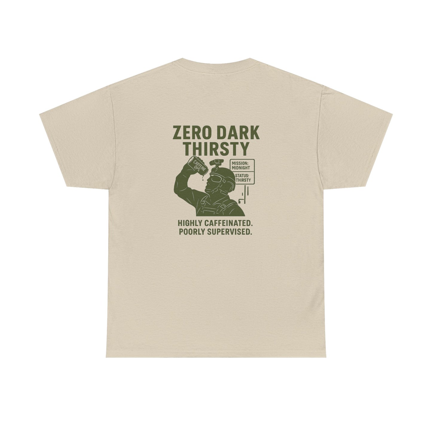 Zero Dark Thirsty Unisex Heavy Cotton Tee - Funny Coffee Lover Shirt