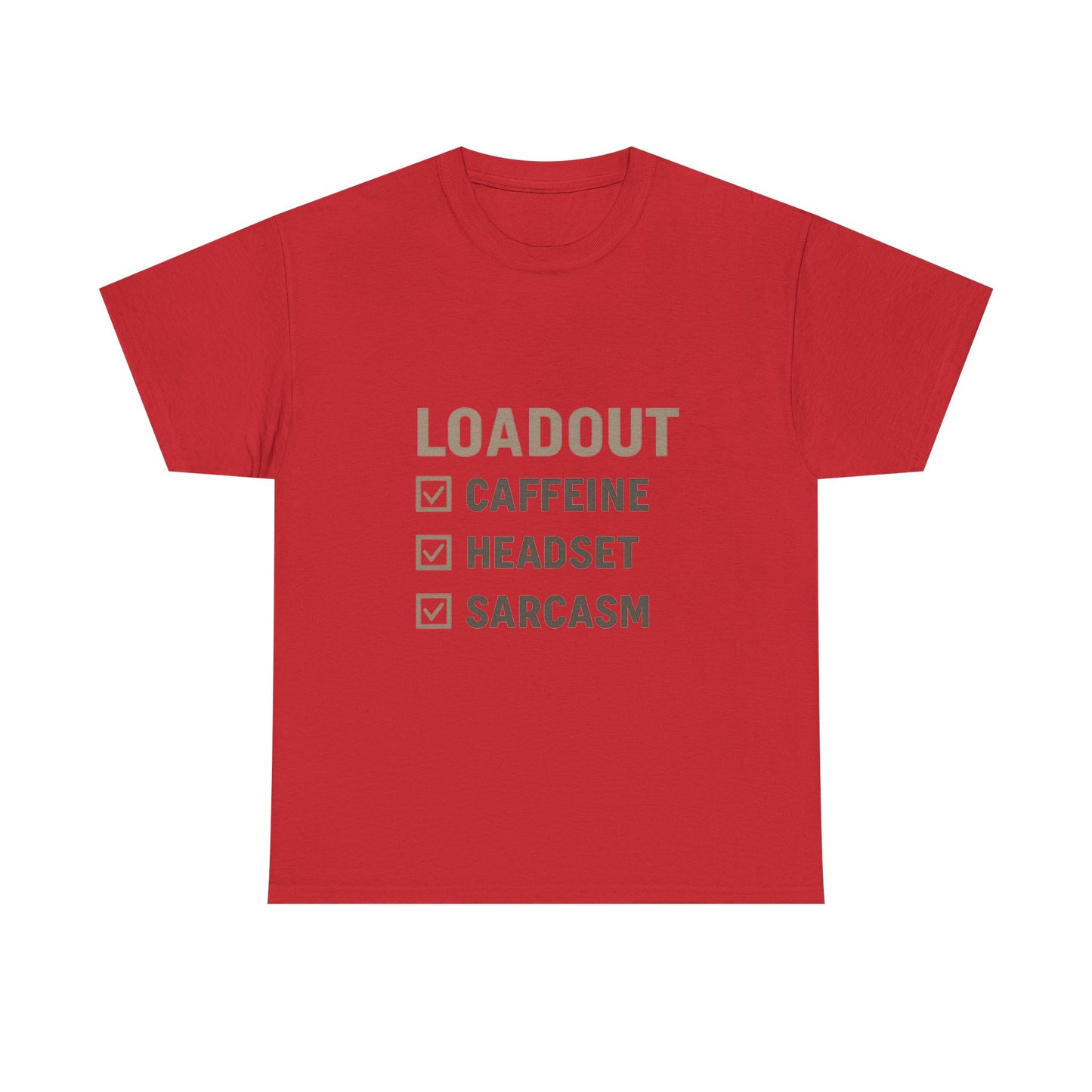Loadout Checklist - Unisex Heavy Cotton Tee - Perfect for Gamers & Sarcasm Lovers