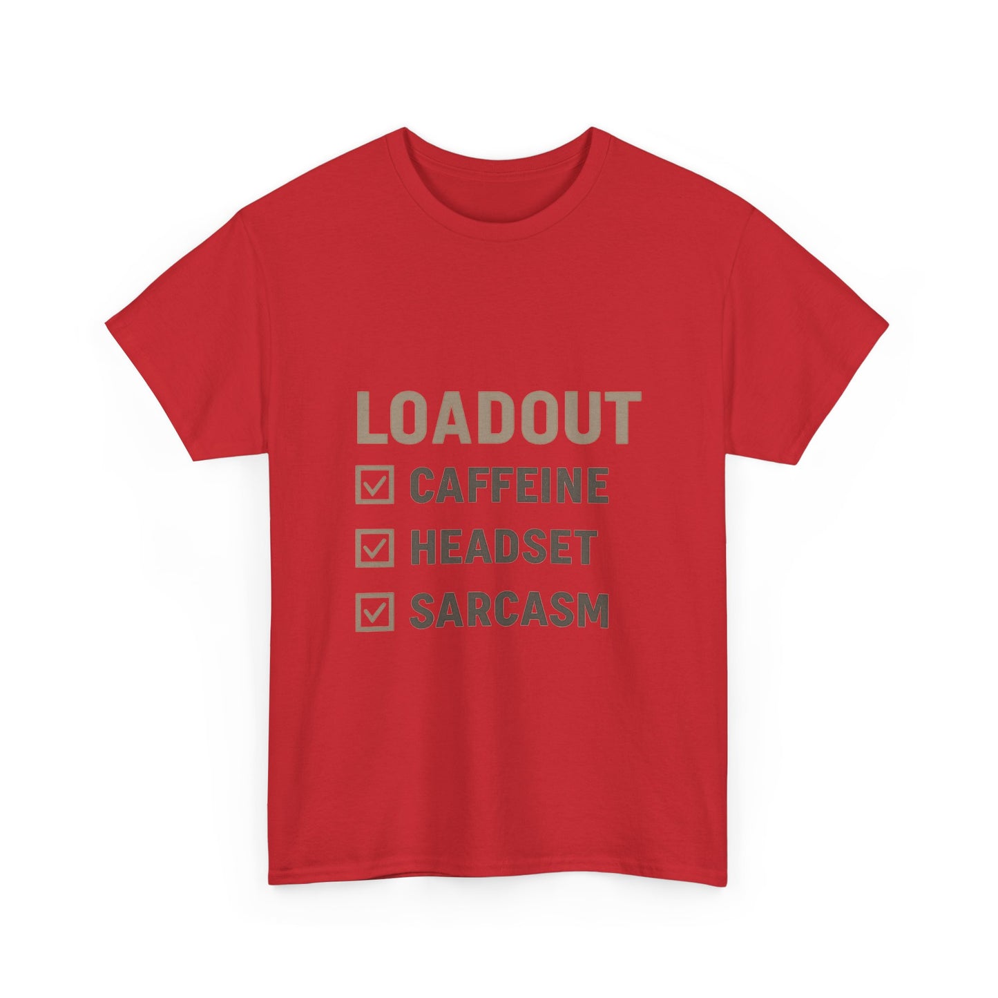 Loadout Checklist - Unisex Heavy Cotton Tee - Perfect for Gamers & Sarcasm Lovers