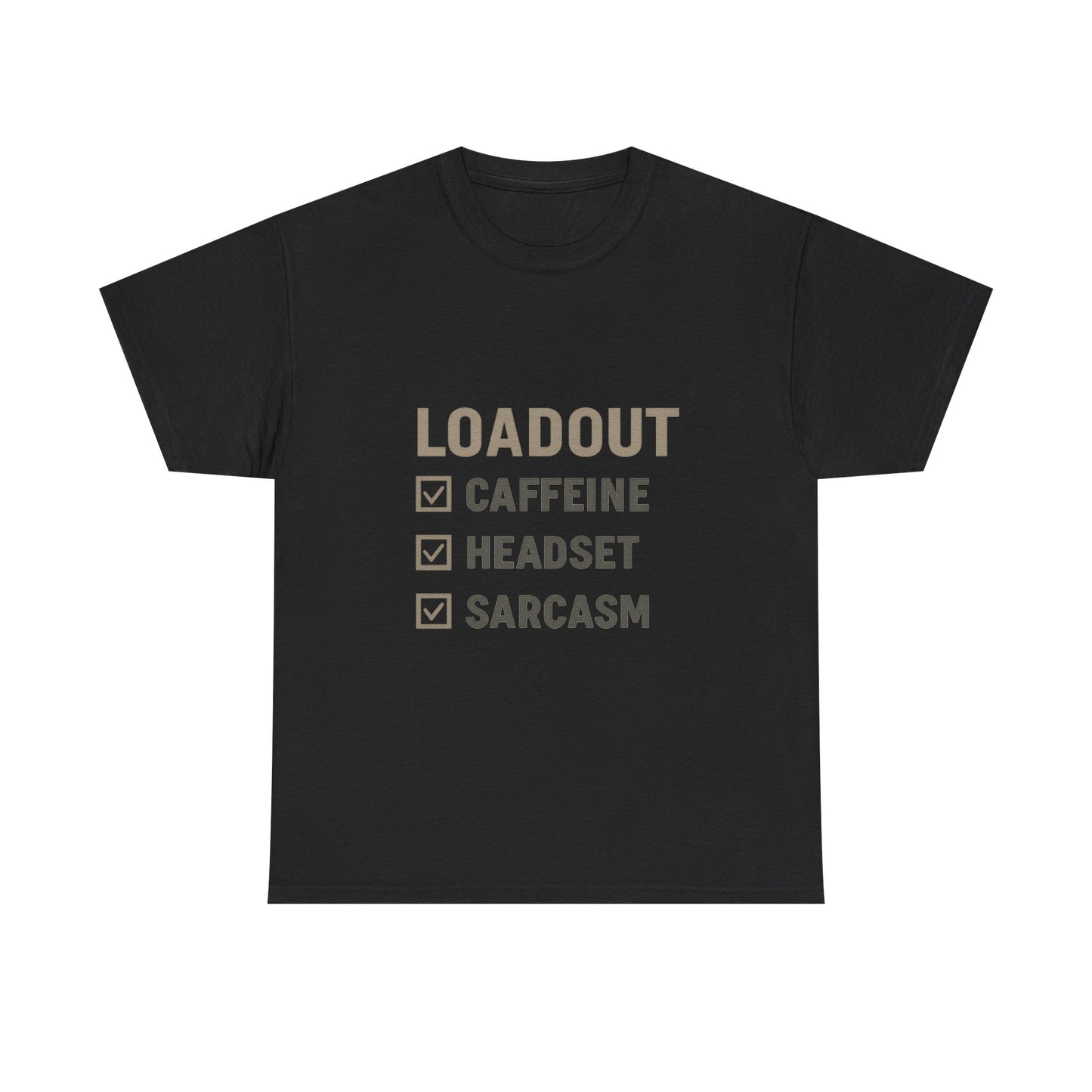 Loadout Checklist - Unisex Heavy Cotton Tee - Perfect for Gamers & Sarcasm Lovers