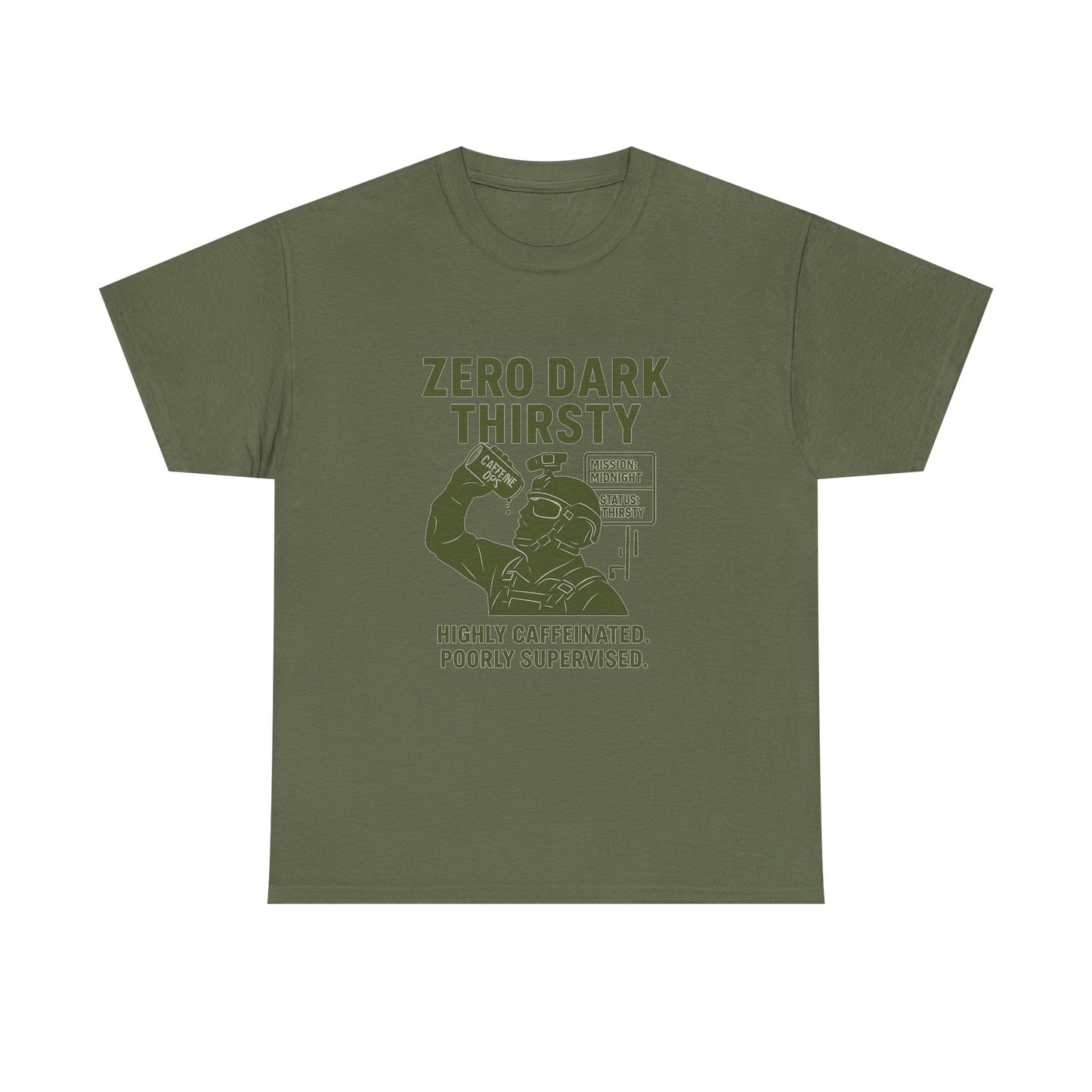 Funny Caffeine Lover Tee - "Zero Dark Thirsty" 100% Cotton T-Shirt